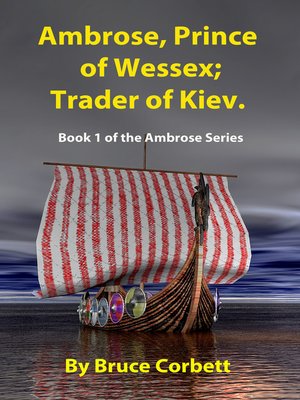cover image of Ambrose, Prince of Wessex; Trader of Kiev.